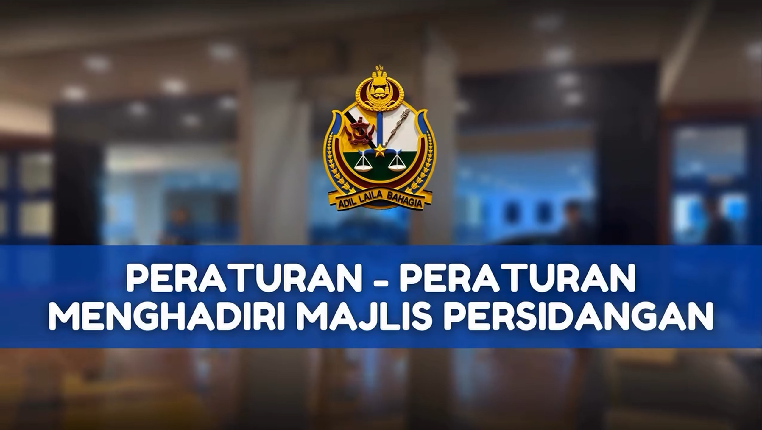 Peraturan Menghadiri Persidangan MMN